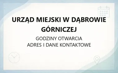 Urząd Miejski w Dąbrowie Górniczej - kontakt, godziny, informacje