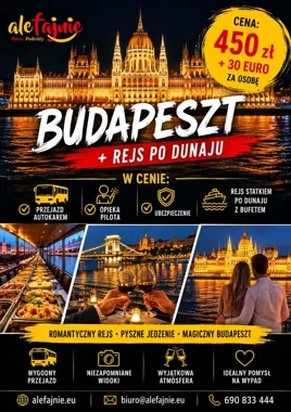 Bajkowa wycieczka do Budapesztu + Rejs po Dunaju – jesienna wyprawa