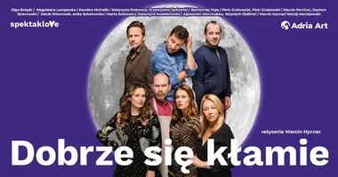 Dobrze się kłamie w Dąbrowie Górniczej